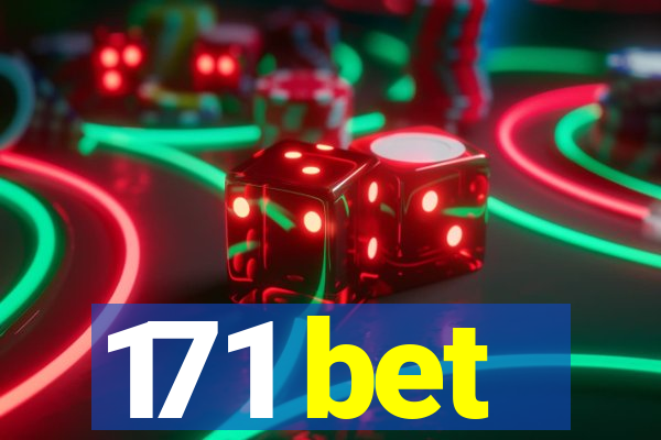 171 bet